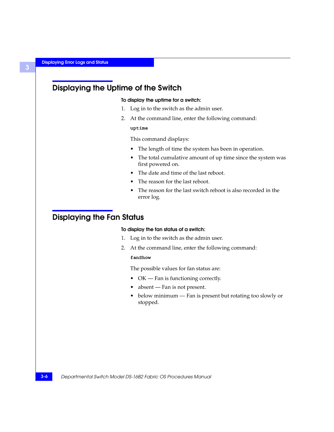 EMC DS-16B2 manual Displaying the Uptime of the Switch, Displaying the Fan Status 