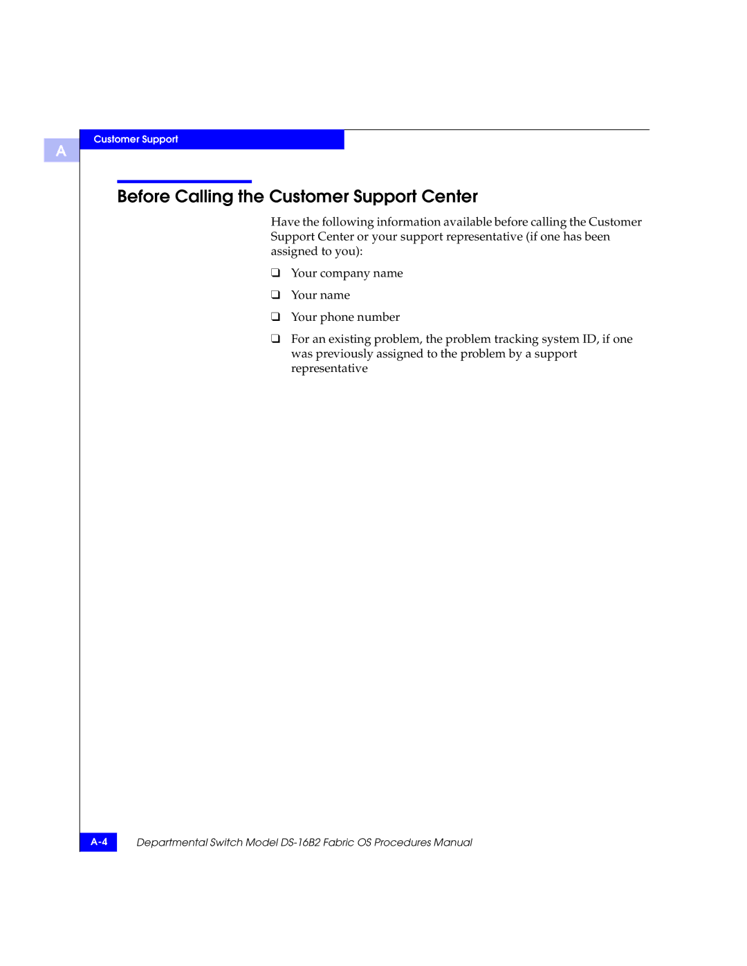 EMC DS-16B2 manual Before Calling the Customer Support Center 