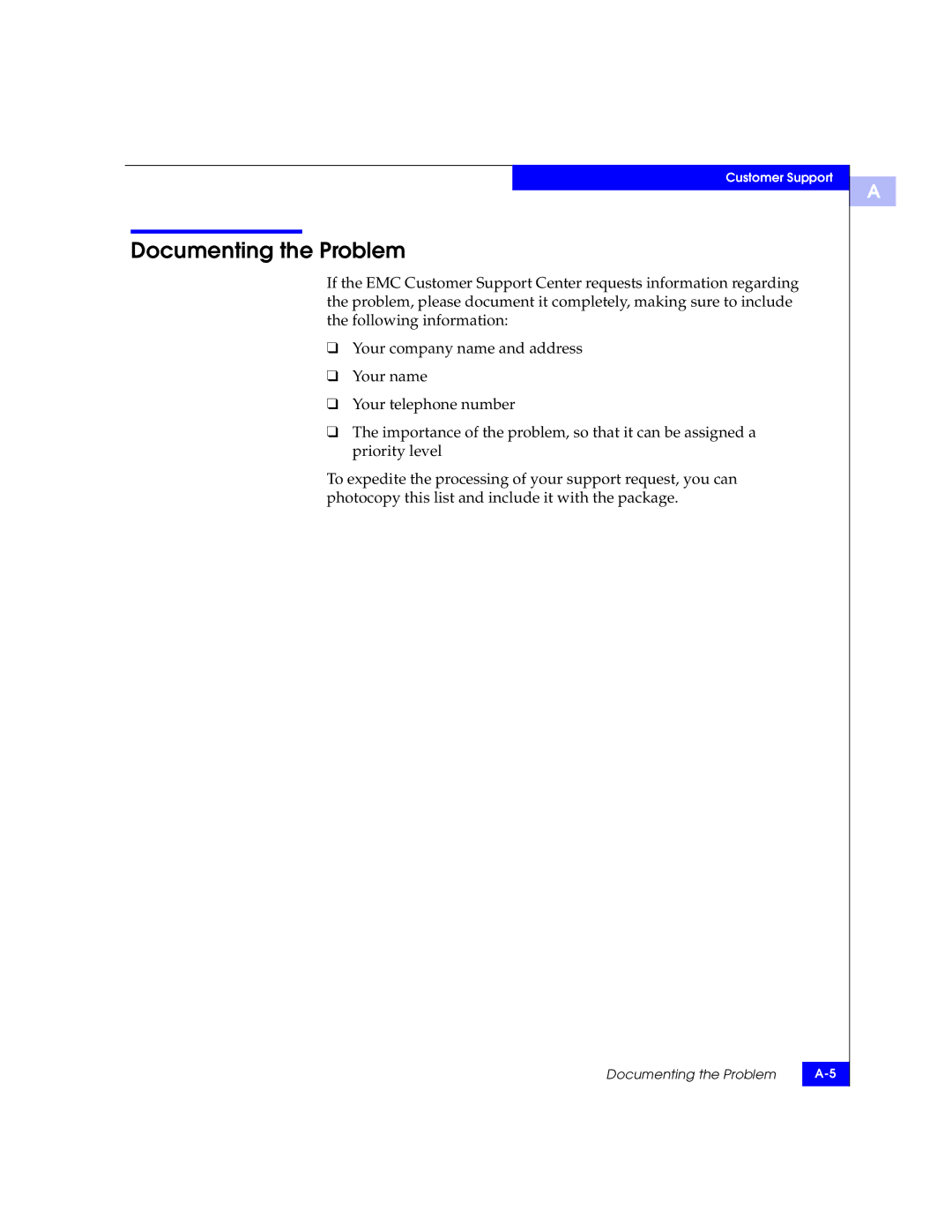 EMC DS-16B2 manual Documenting the Problem 