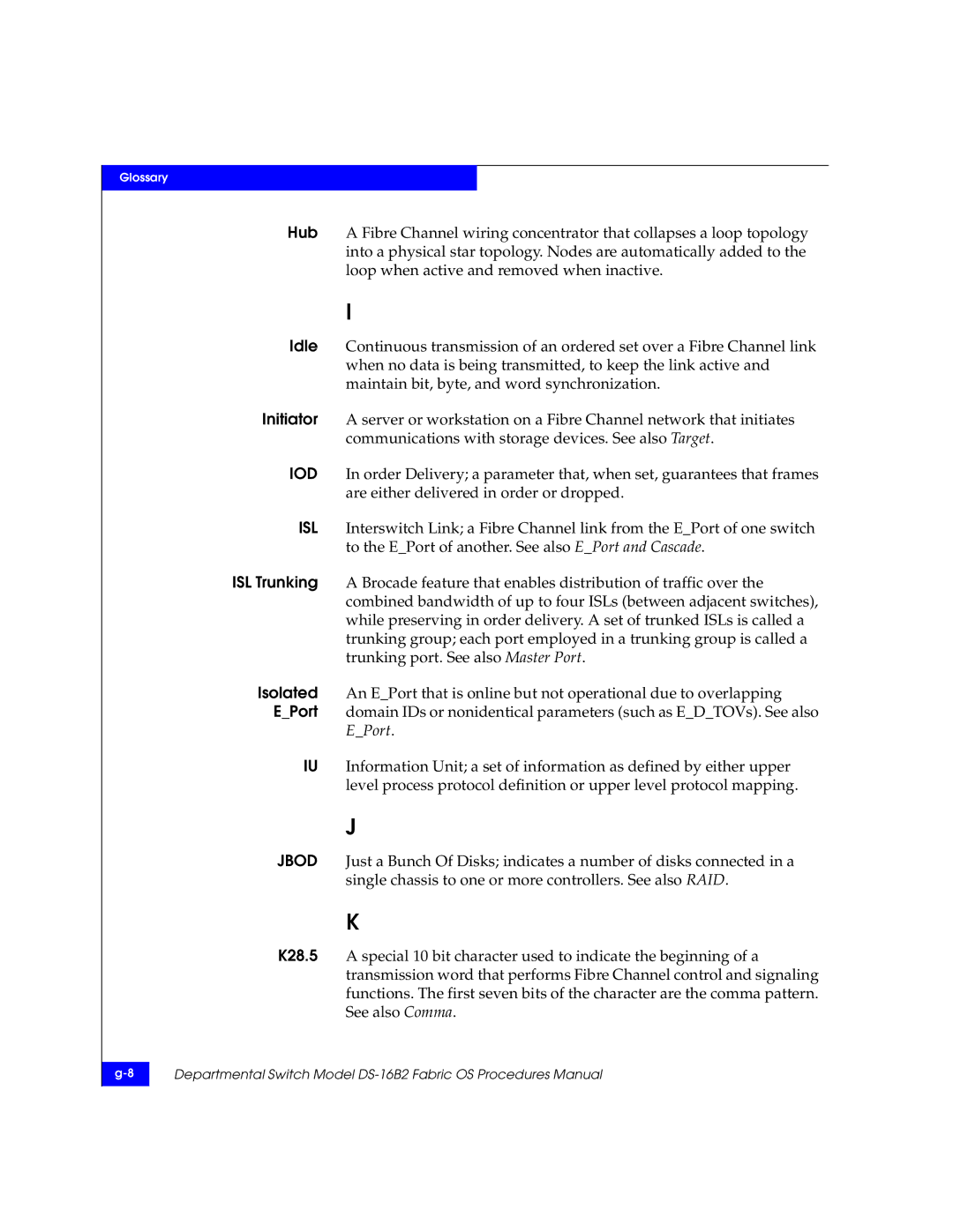 EMC DS-16B2 manual Glossary 