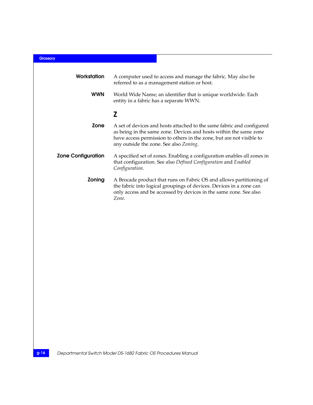 EMC DS-16B2 manual Glossary 