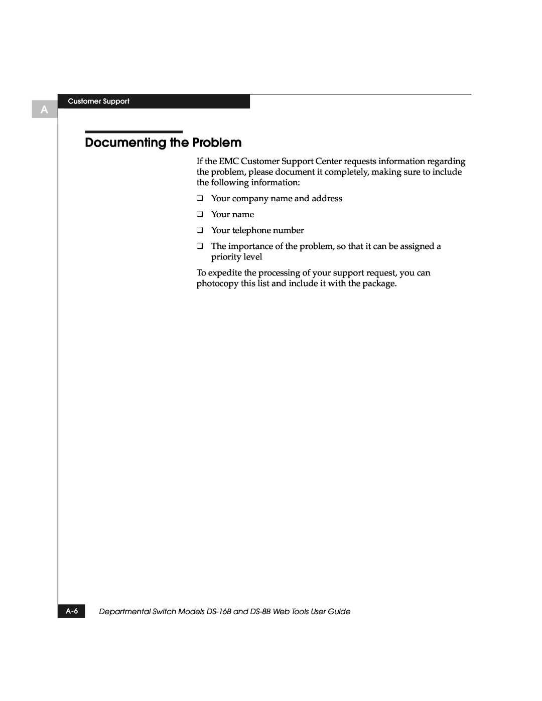EMC DS-8B manual Documenting the Problem 
