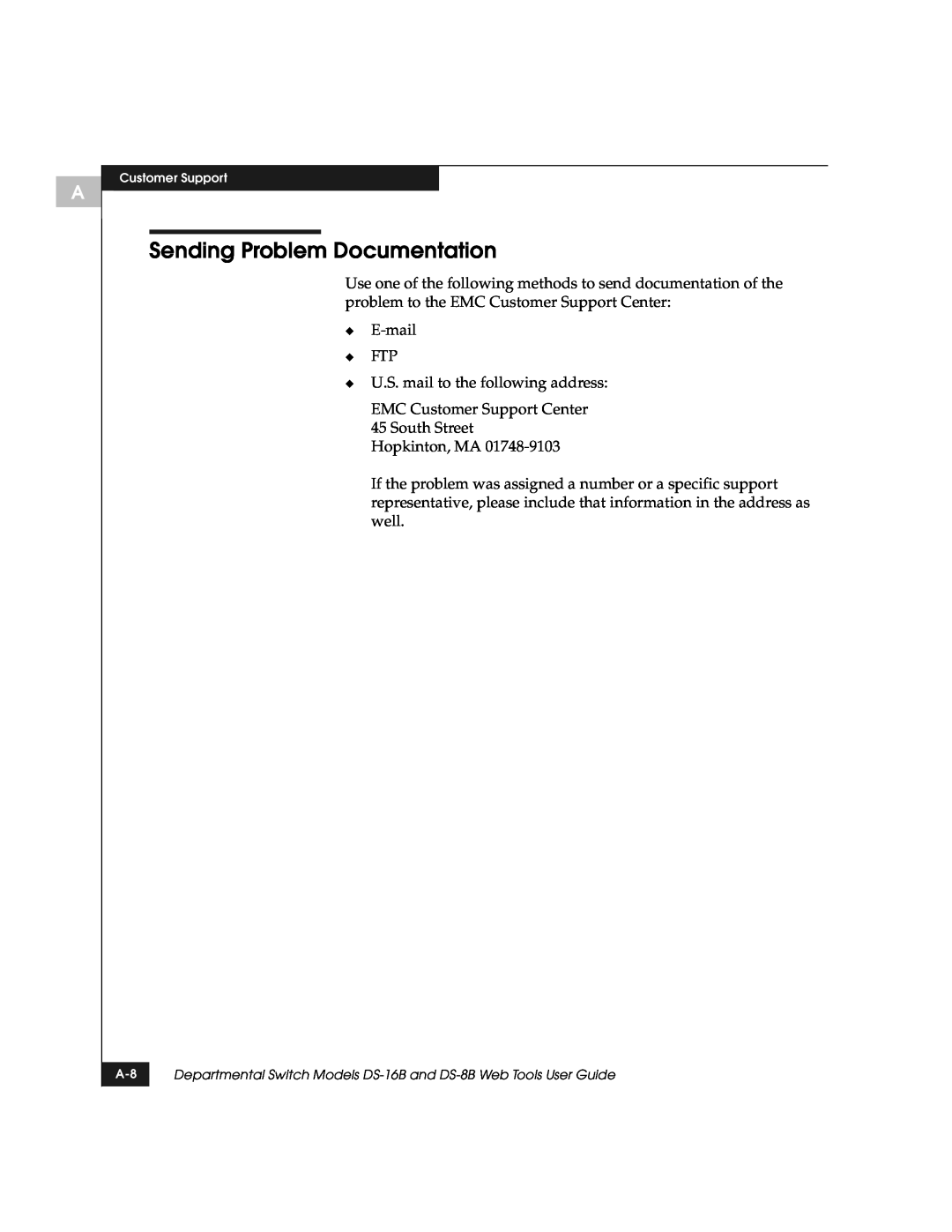 EMC DS-8B manual Sending Problem Documentation 