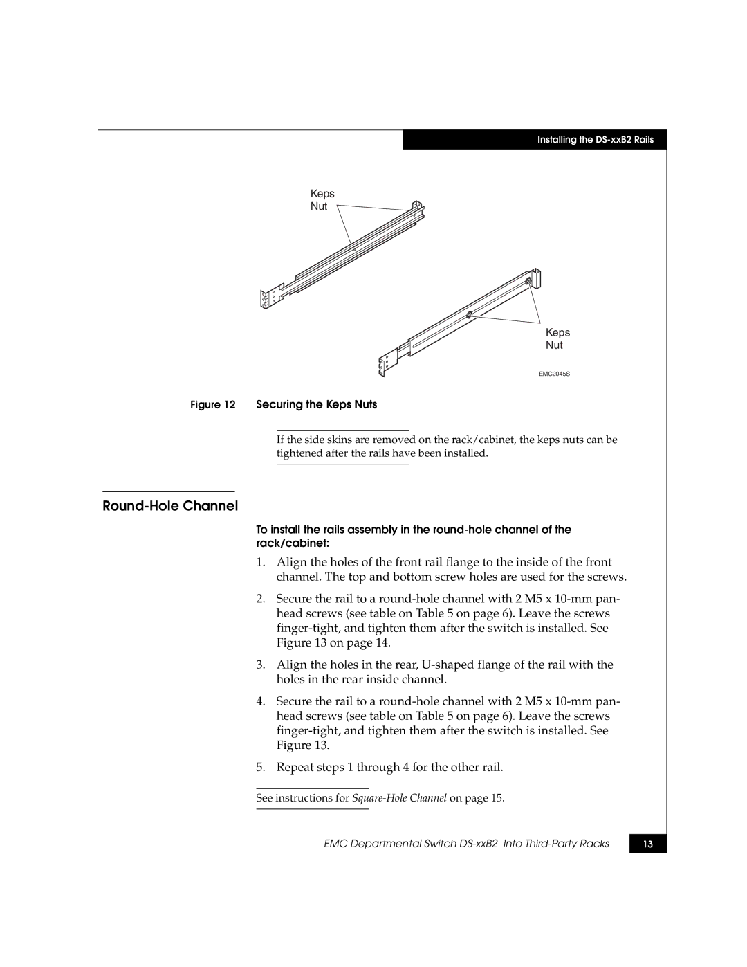 EMC DS-xxB2 dimensions Round-Hole Channel, Securing the Keps Nuts 