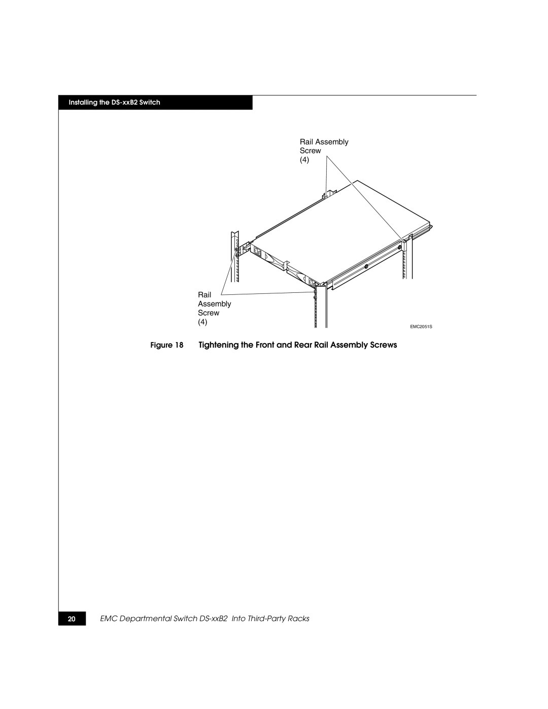 EMC DS-xxB2 dimensions Tightening the Front and Rear Rail Assembly Screws 