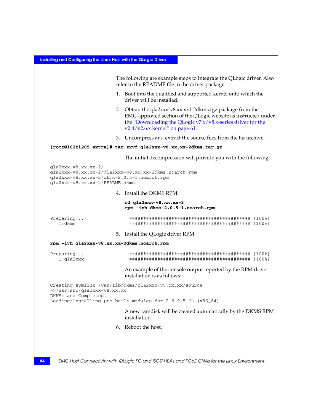 EMC P/N 300-002-803 manual Initial decompression will provide you with the following, Install the Dkms RPM 