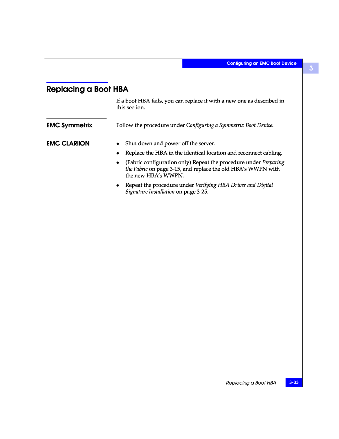 EMC QLA22xx, QLA23xx manual Replacing a Boot HBA, EMC Symmetrix EMC CLARiiON 