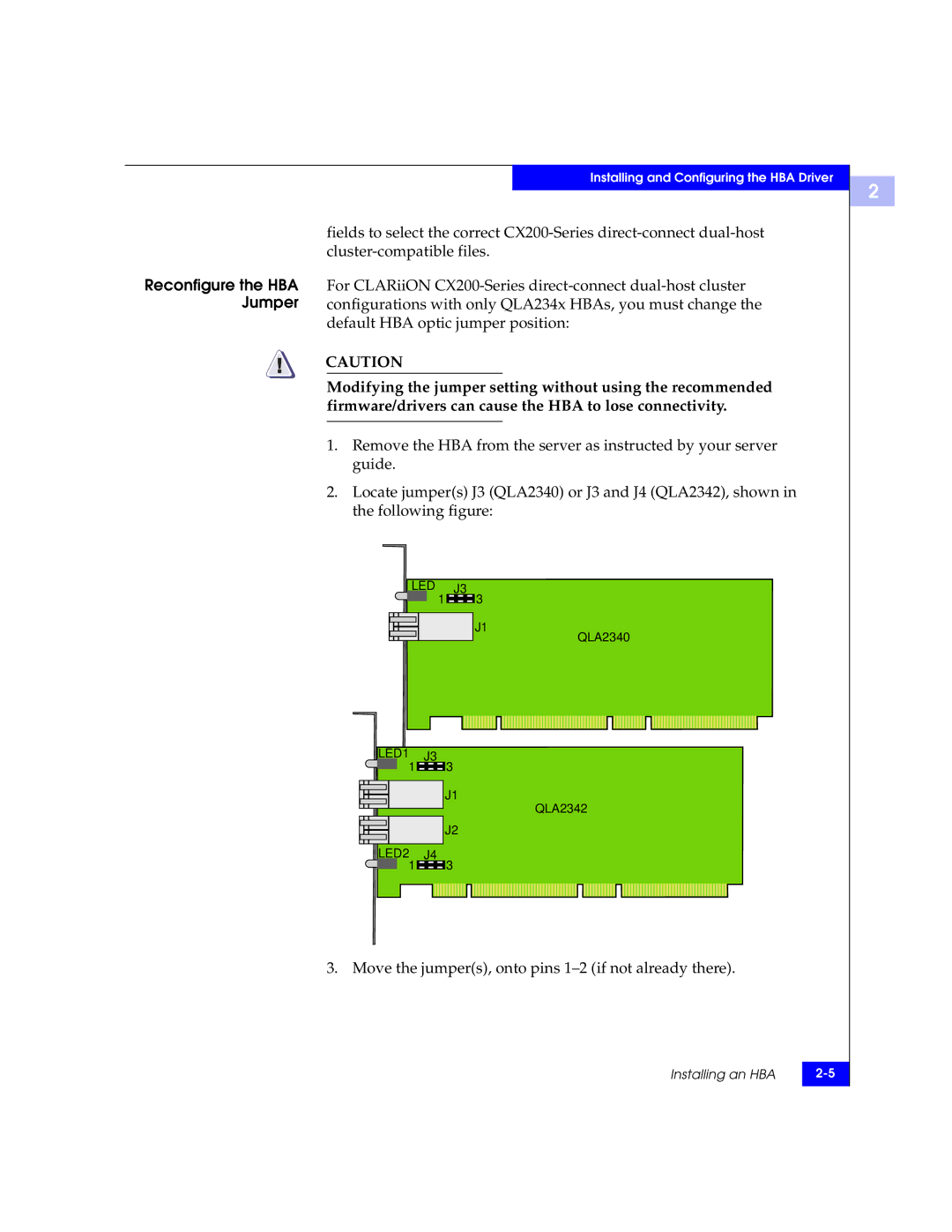 EMC QLA22xx, QLA23xx manual Reconfigure the HBA Jumper, Move the jumpers, onto pins 1-2 if not already there 