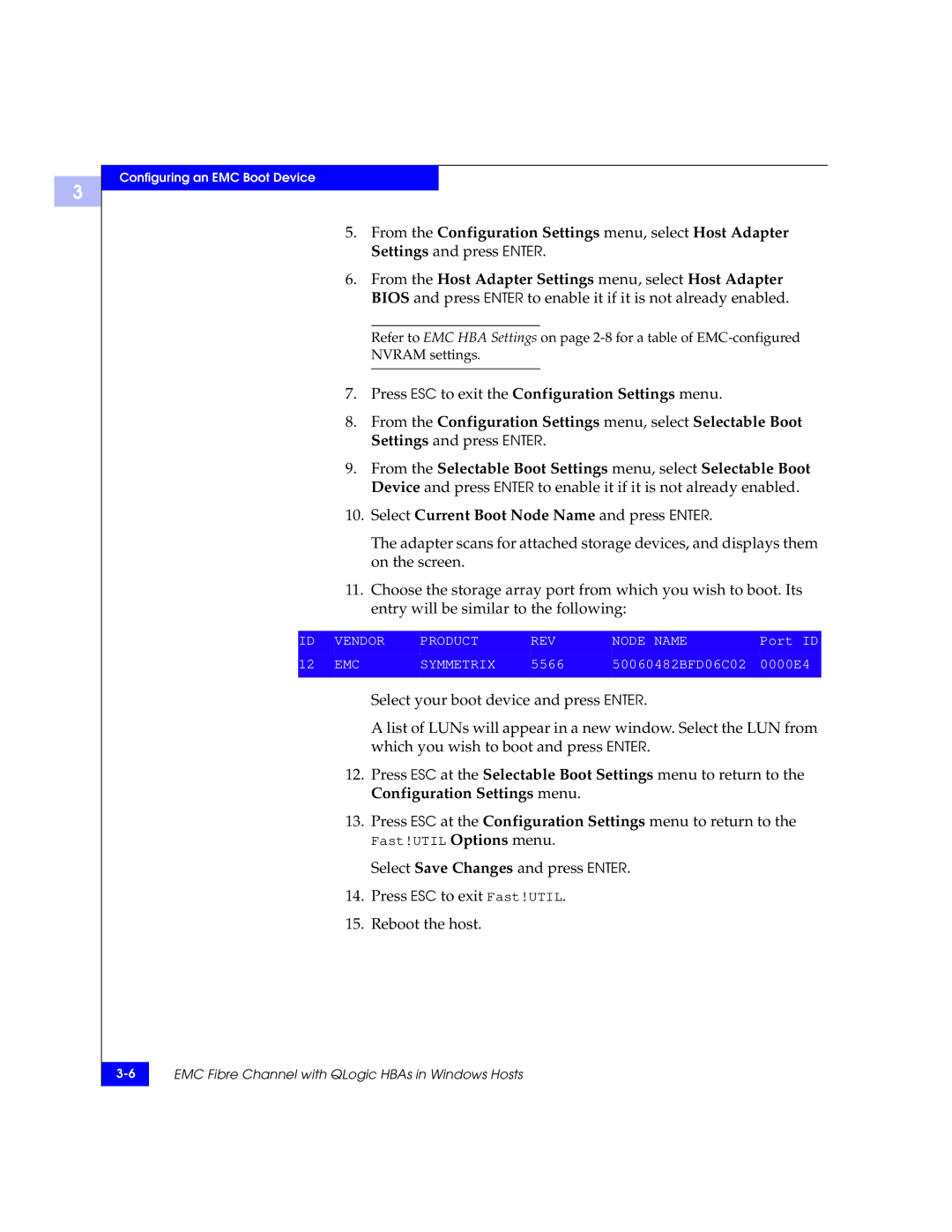 EMC QLA23xx manual From the Configuration Settings menu, select Host Adapter, Select Current Boot Node Name and press Enter 