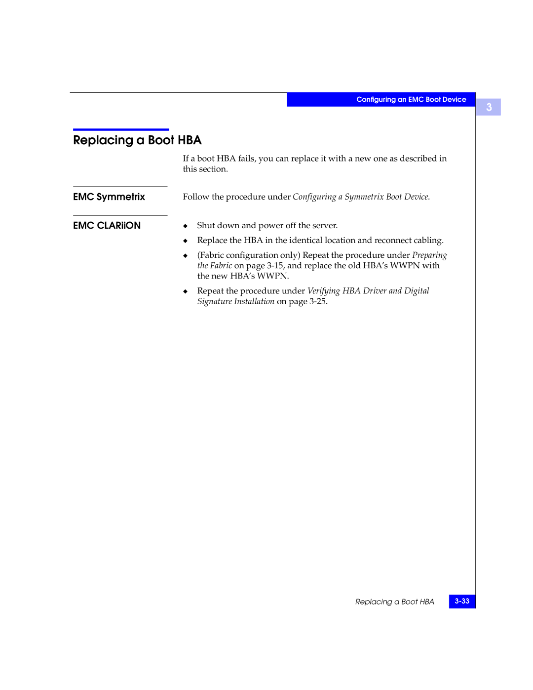 EMC QLA22xx, QLA23xx manual Replacing a Boot HBA, EMC Symmetrix EMC CLARiiON 