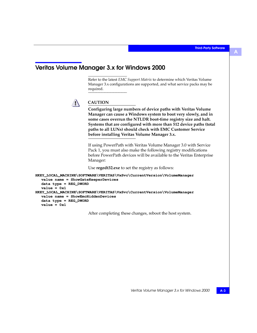 EMC QLA22xx, QLA23xx manual Veritas Volume Manager 3.x for Windows, After completing these changes, reboot the host system 