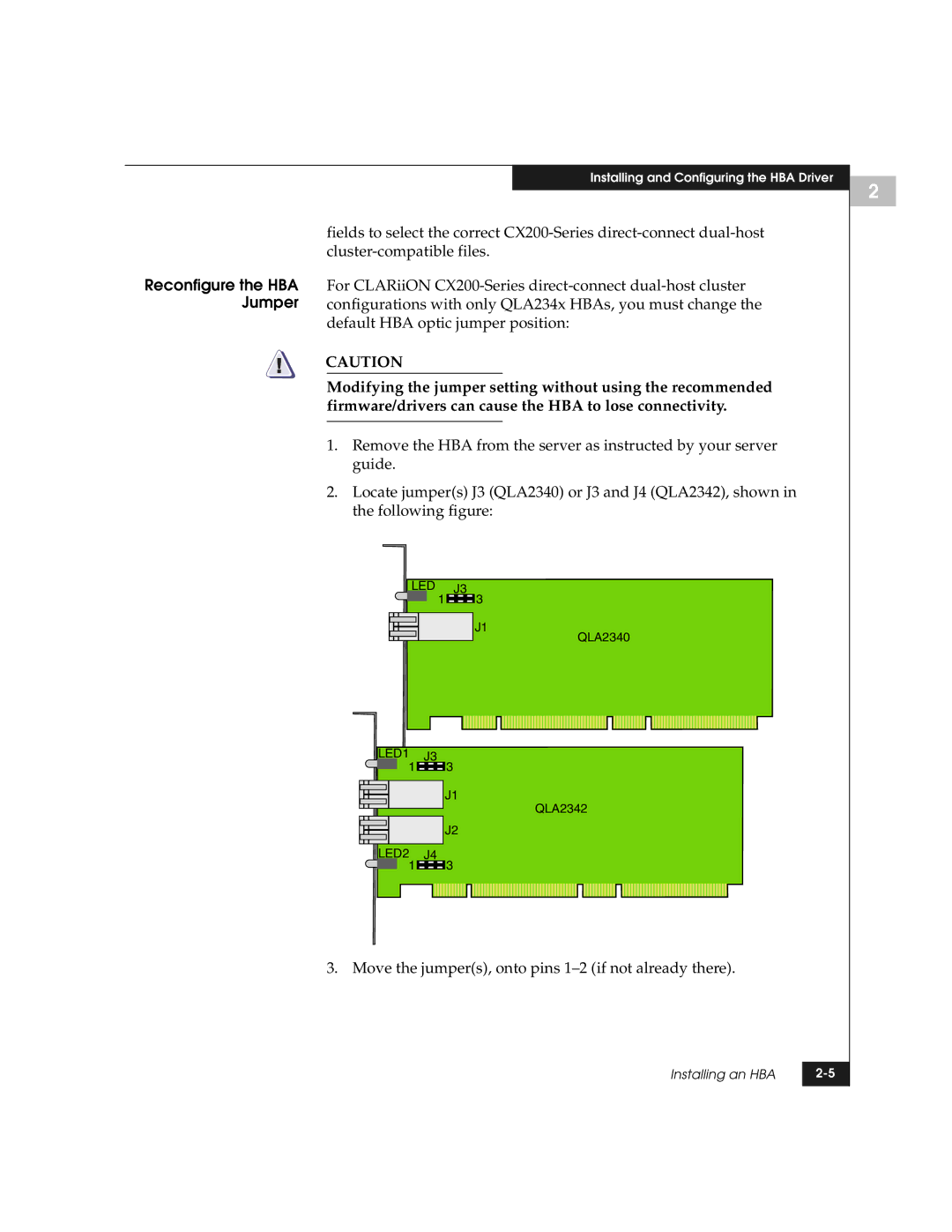 EMC QLogic manual Reconfigure the HBA Jumper, Move the jumpers, onto pins 1-2 if not already there 