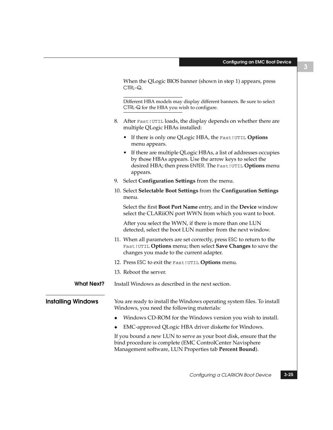 EMC manual When the QLogic Bios banner shown in appears, press 