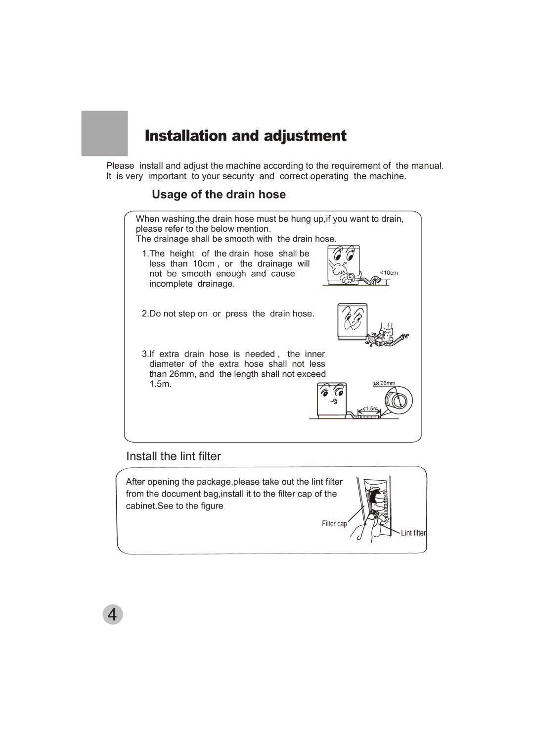 Emerald Innovations EW-2500MG manual Installation and adjustment, Usage of the drain hose 