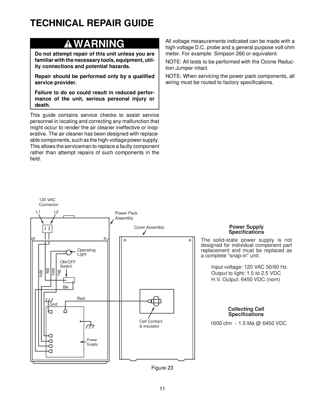 Emerson 16C26S-010 owner manual Technical Repair Guide, Power Supply Specifications, Collecting Cell Specifications 