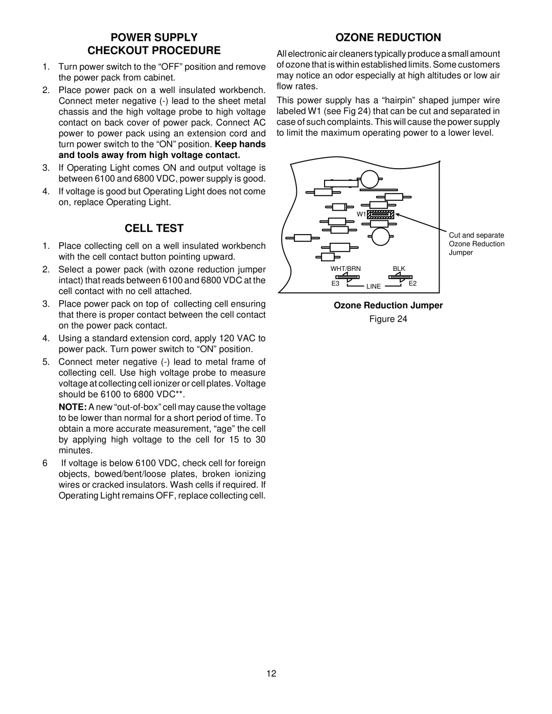 Emerson 16C26S-010 owner manual Power Supply Checkout Procedure, Cell Test, Ozone Reduction Jumper 