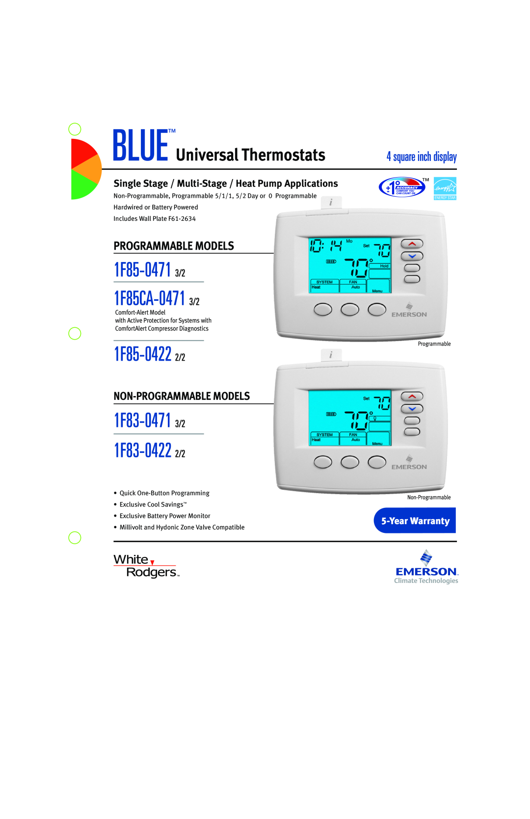 Emerson warranty 1F85-0471 3/2 1F85CA-0471 3/2, 1F85-0422 2/2, 1F83-0471 3/2 1F83-0422 2/2, BLUEUniversal Thermostats 