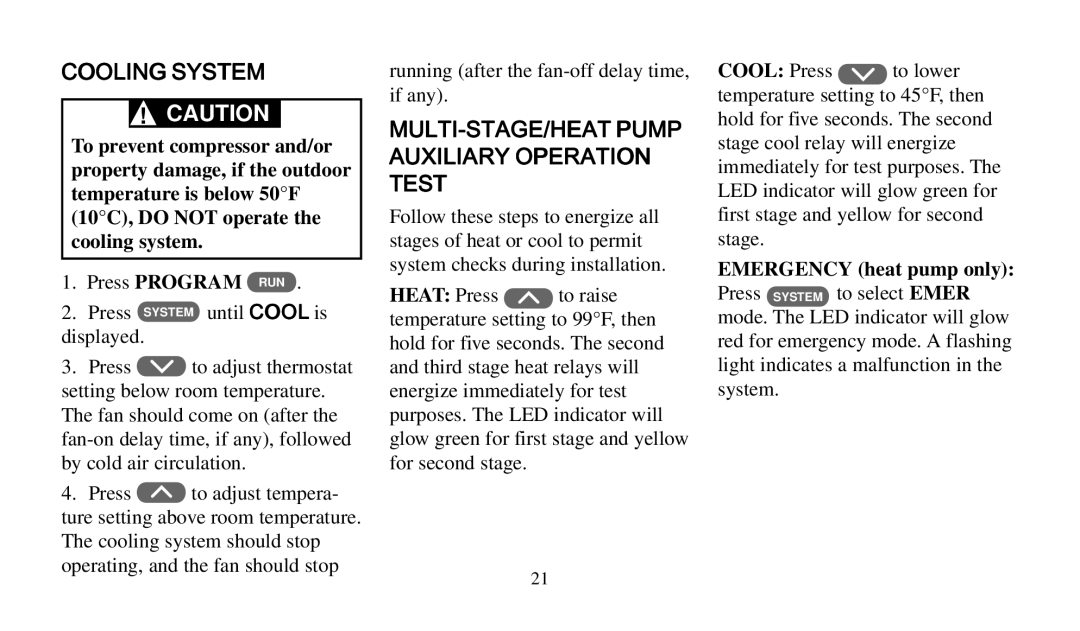 Emerson 1F92 manual Cooling System, MULTI-STAGE/HEAT Pump Auxiliary Operation Test 