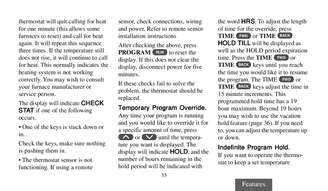 Emerson 1F92 manual Temporary Program Override, Indefinite Program Hold 