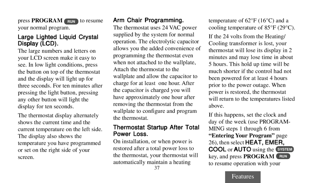 Emerson 1F92 Large Lighted Liquid Crystal Display LCD, Arm Chair Programming, Thermostat Startup After Total Power Loss 