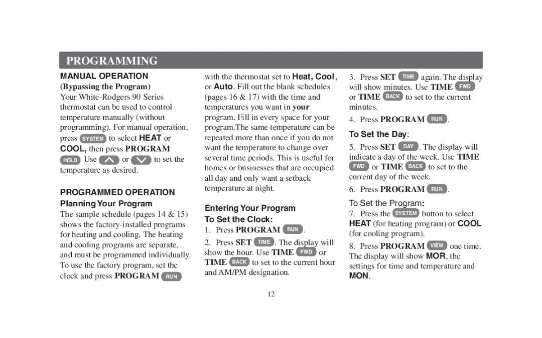 Emerson 1F95-391 manual Programming, Programmed Operation Planning Your Program, Entering Your Program To Set the Clock 