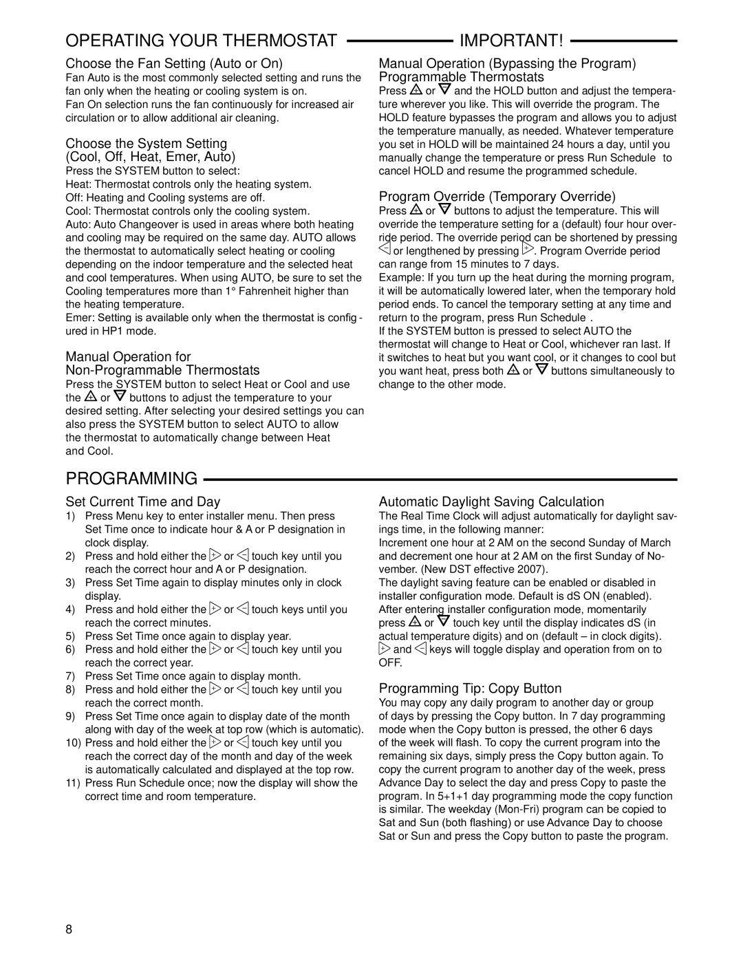 Emerson 1F97-1277 specifications Operating Your Thermostat, Programming 