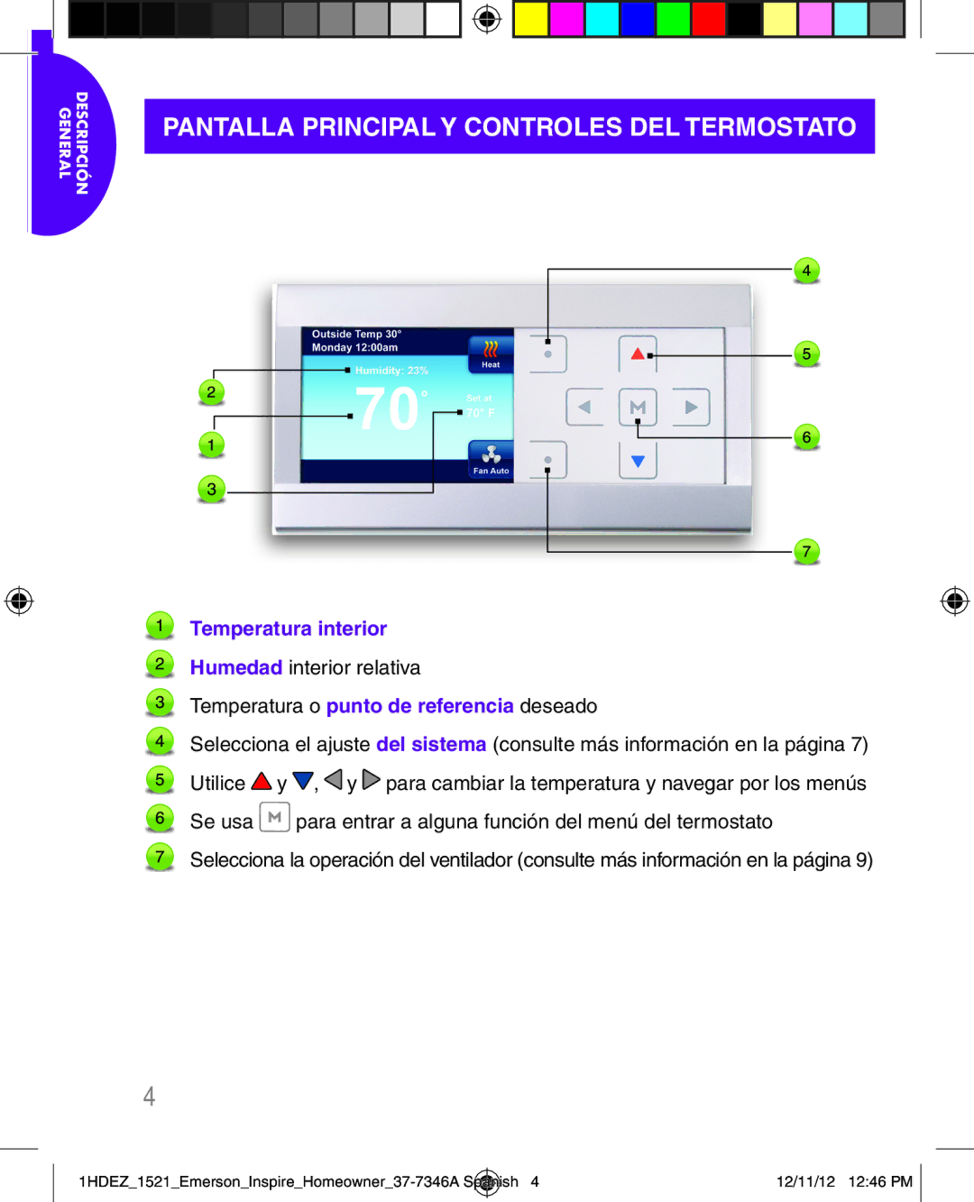 Emerson 1HDEZ-1521 manual Pantalla Principal Y Controles DEL Termostato 