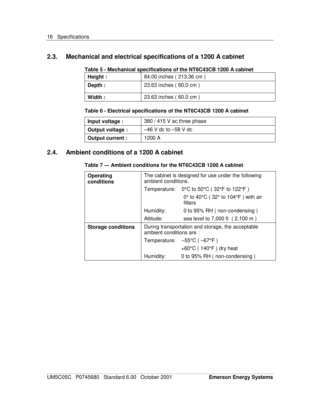 Emerson 200I/48-NT5C05C Ambient conditions of a 1200 a cabinet, Mechanical specifications of the NT6C43CB 1200 a cabinet 