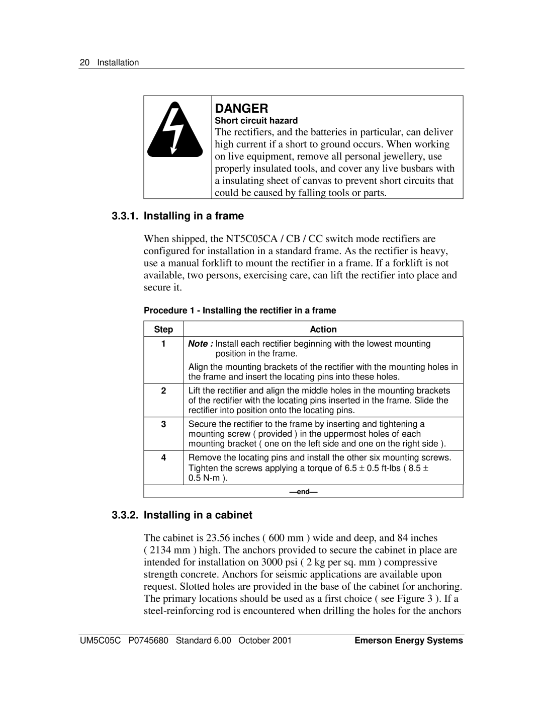 Emerson 200I/48-NT5C05C user manual Installing in a frame, Installing in a cabinet, Short circuit hazard 