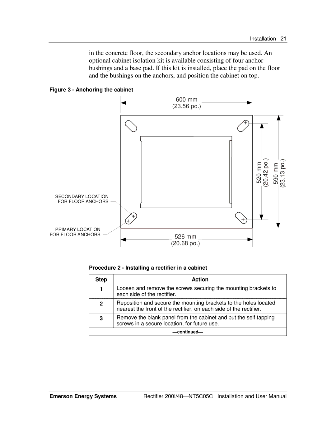 Emerson 200I/48-NT5C05C user manual Anchoring the cabinet, Procedure 2 Installing a rectifier in a cabinet Step Action 