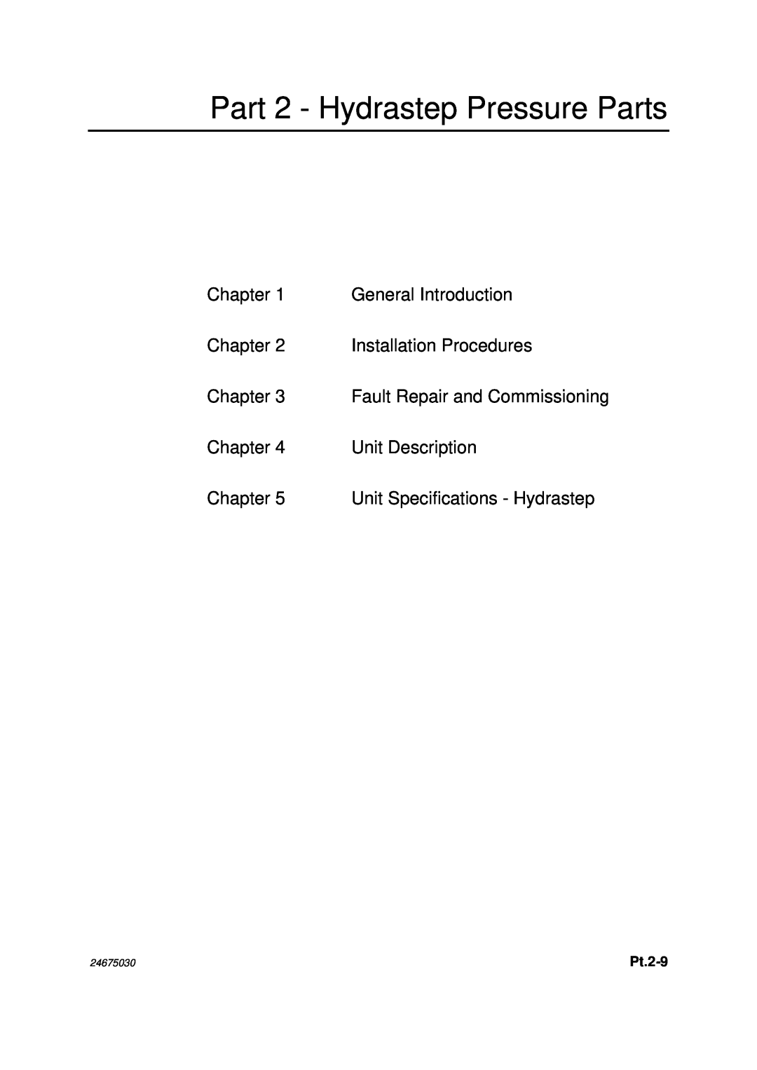 Emerson 2468CD Part 2 - Hydrastep Pressure Parts, Chapter, General Introduction, Installation Procedures, Unit Description 