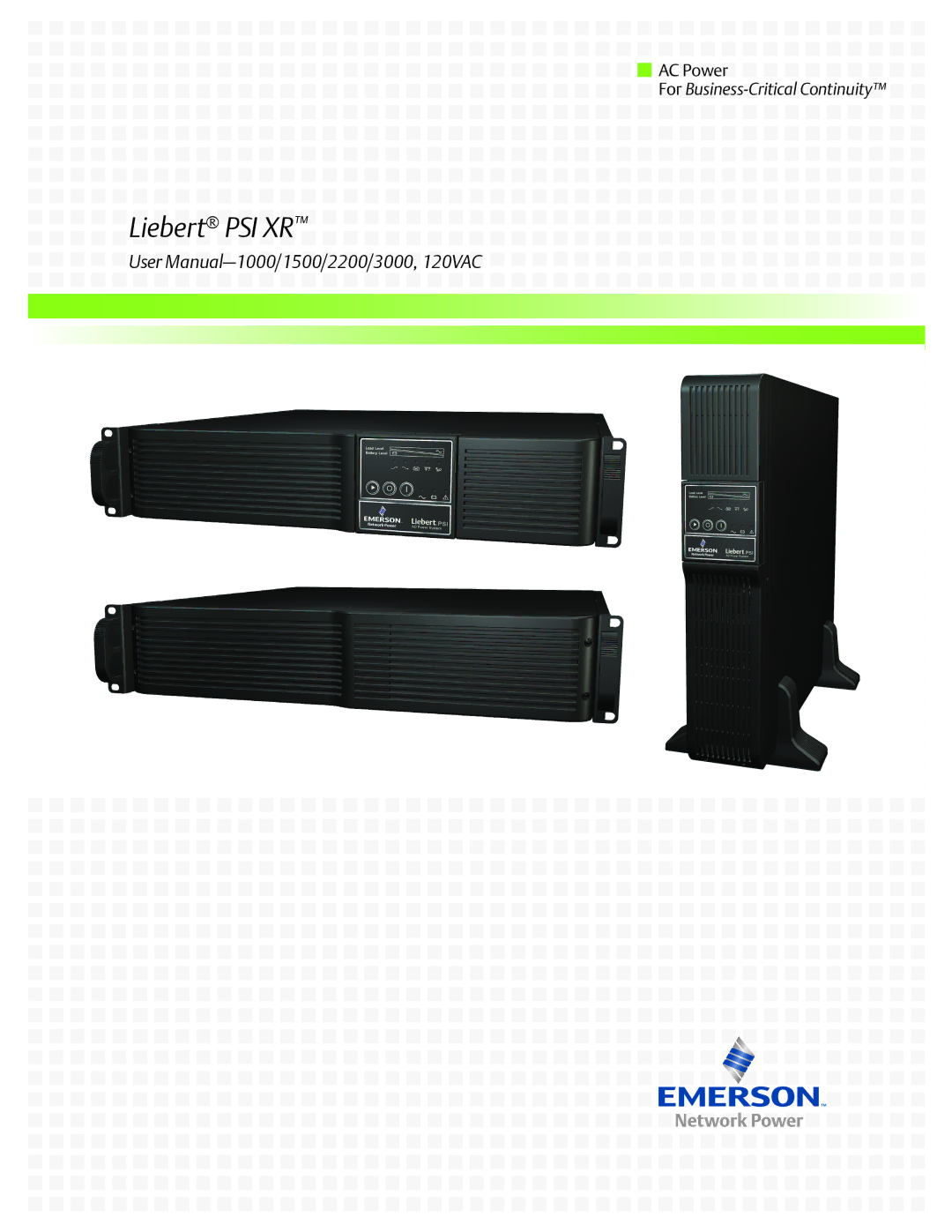 Emerson 1500, 3000, 1000, 2200 user manual Liebert PSI XR 