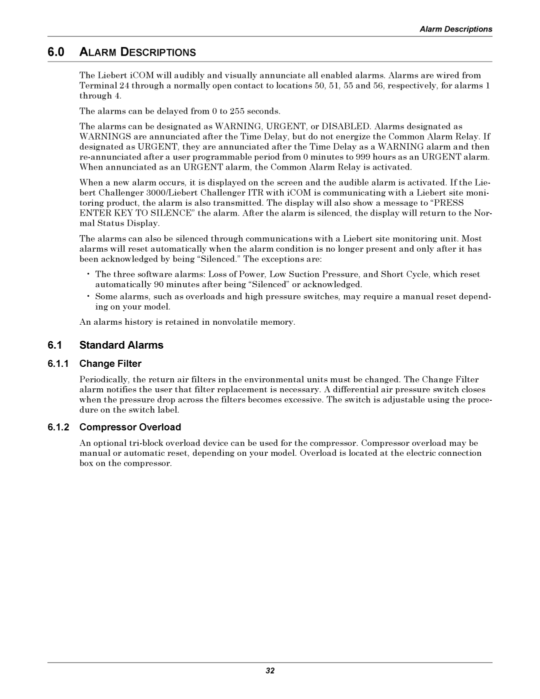 Emerson 3000/ITR manual 6.1Standard Alarms, 6.0ALARM DESCRIPTIONS, 6.1.1Change Filter, 6.1.2Compressor Overload 