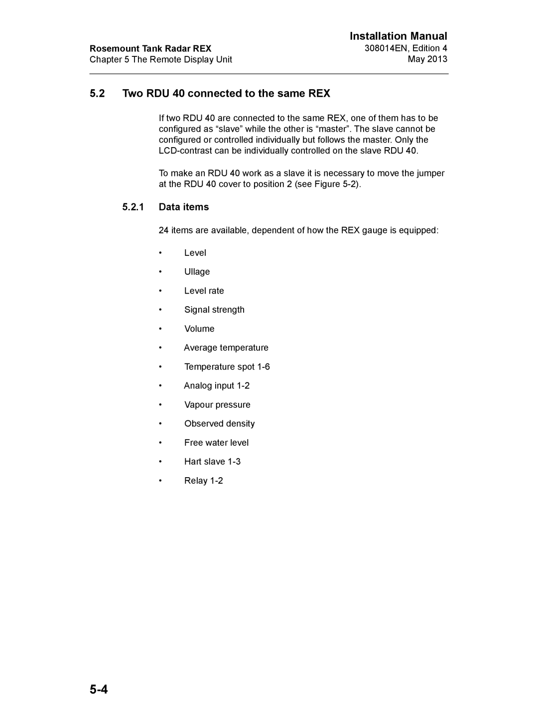 Emerson 308014EN, Edition 4 installation manual Two RDU 40 connected to the same REX, Data items 