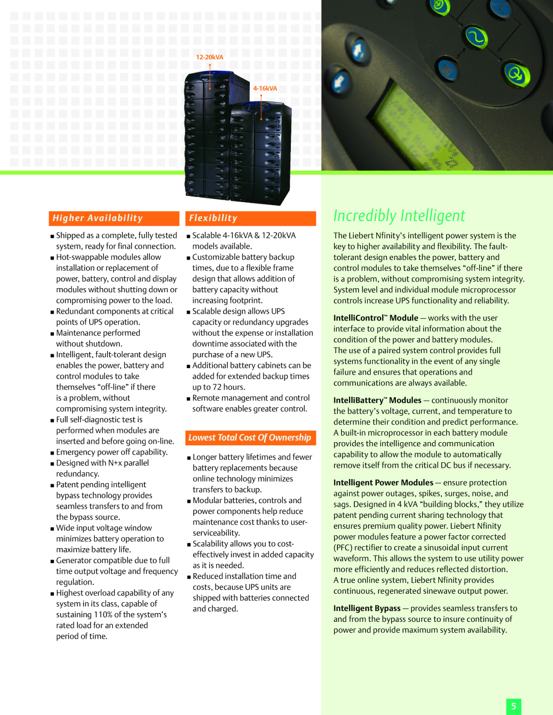 Emerson 12-20kVA, 4-16kVA manual Incredibly Intelligent, Redundant components at critical points of UPS operation 