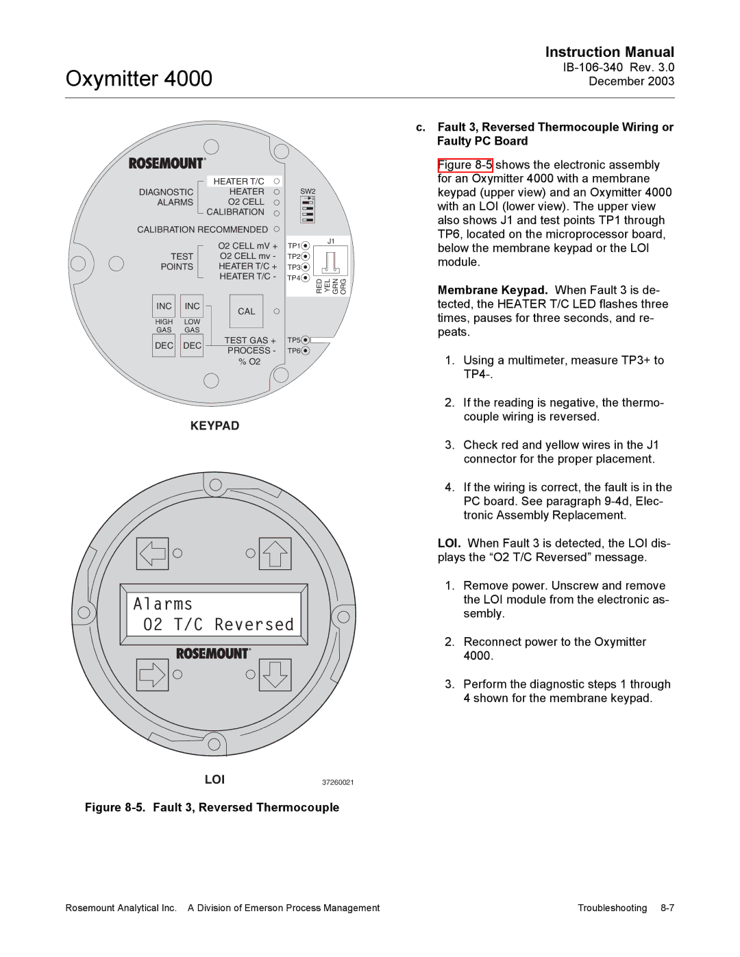 Emerson 4000 manual Alarms O2 T/C Reversed, Fault 3, Reversed Thermocouple Wiring or, Faulty PC Board 