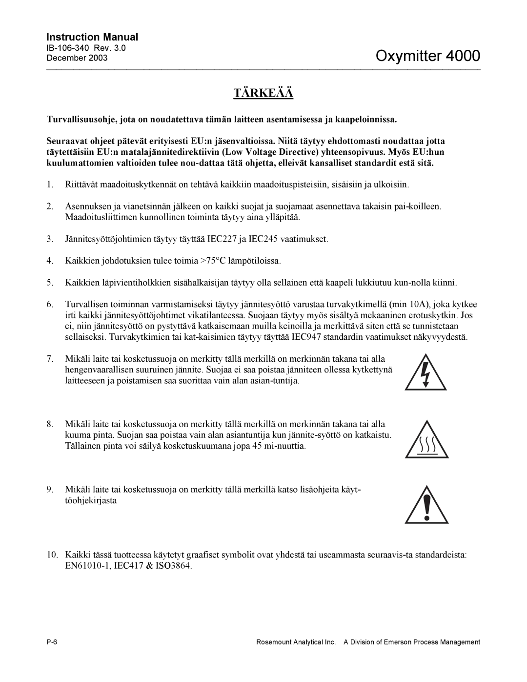 Emerson 4000 manual Tärkeää 