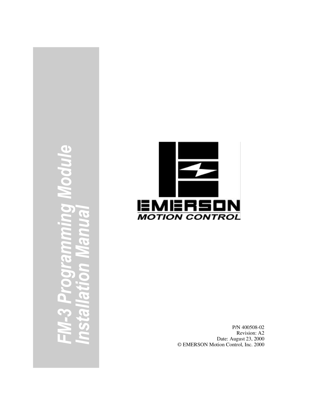 Emerson 400508-02 installation manual FM-3 Programming Module Installation Manual 