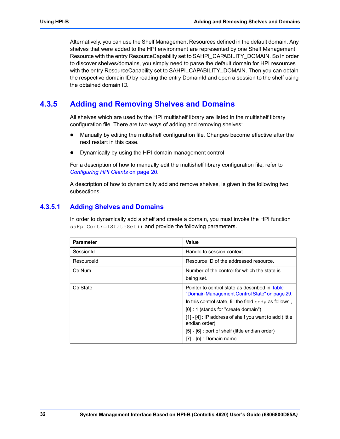 Emerson 4620 manual Using HPI-B Adding and Removing Shelves and Domains, Parameter Value 