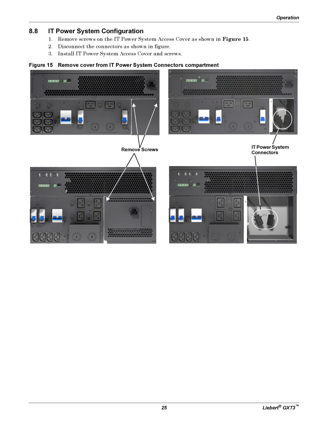 Emerson 000-VA, 5000-10, 230V user manual IT Power System Configuration, Remove Screws, Connectors 