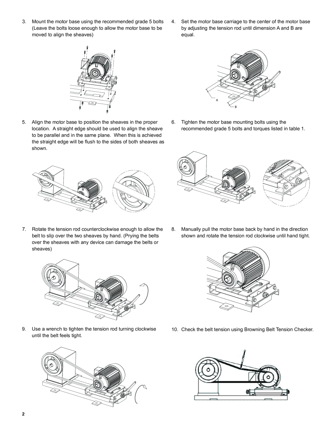 Emerson 600 installation instructions Check the belt tension using Browning Belt Tension Checker 