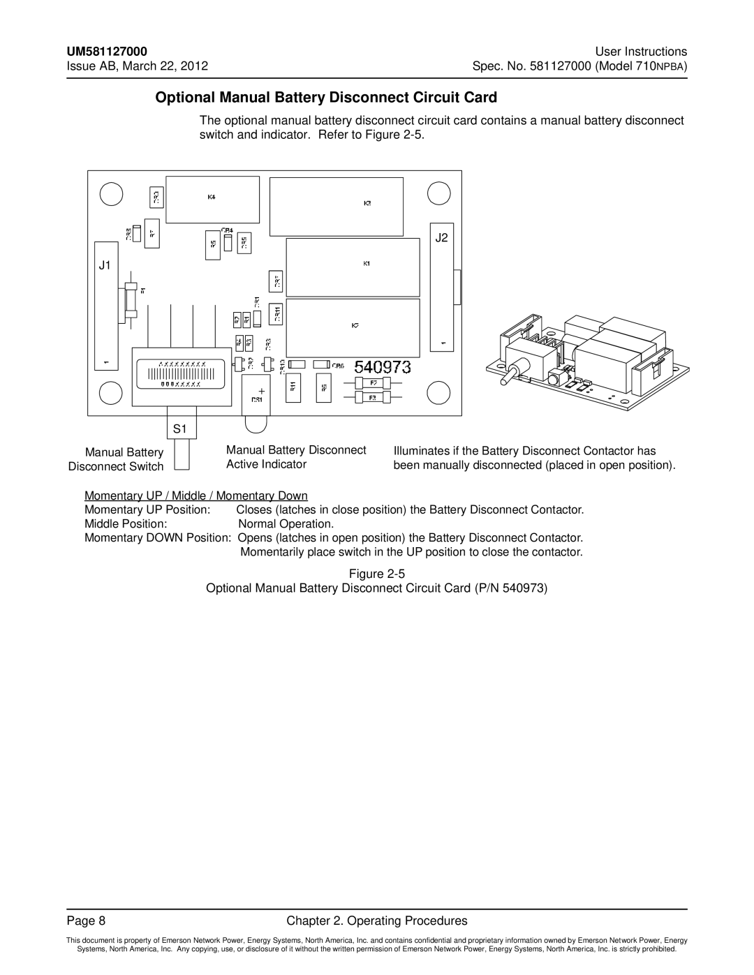 Emerson 710NPBA manual Optional Manual Battery Disconnect Circuit Card, Middle Position Normal Operation 