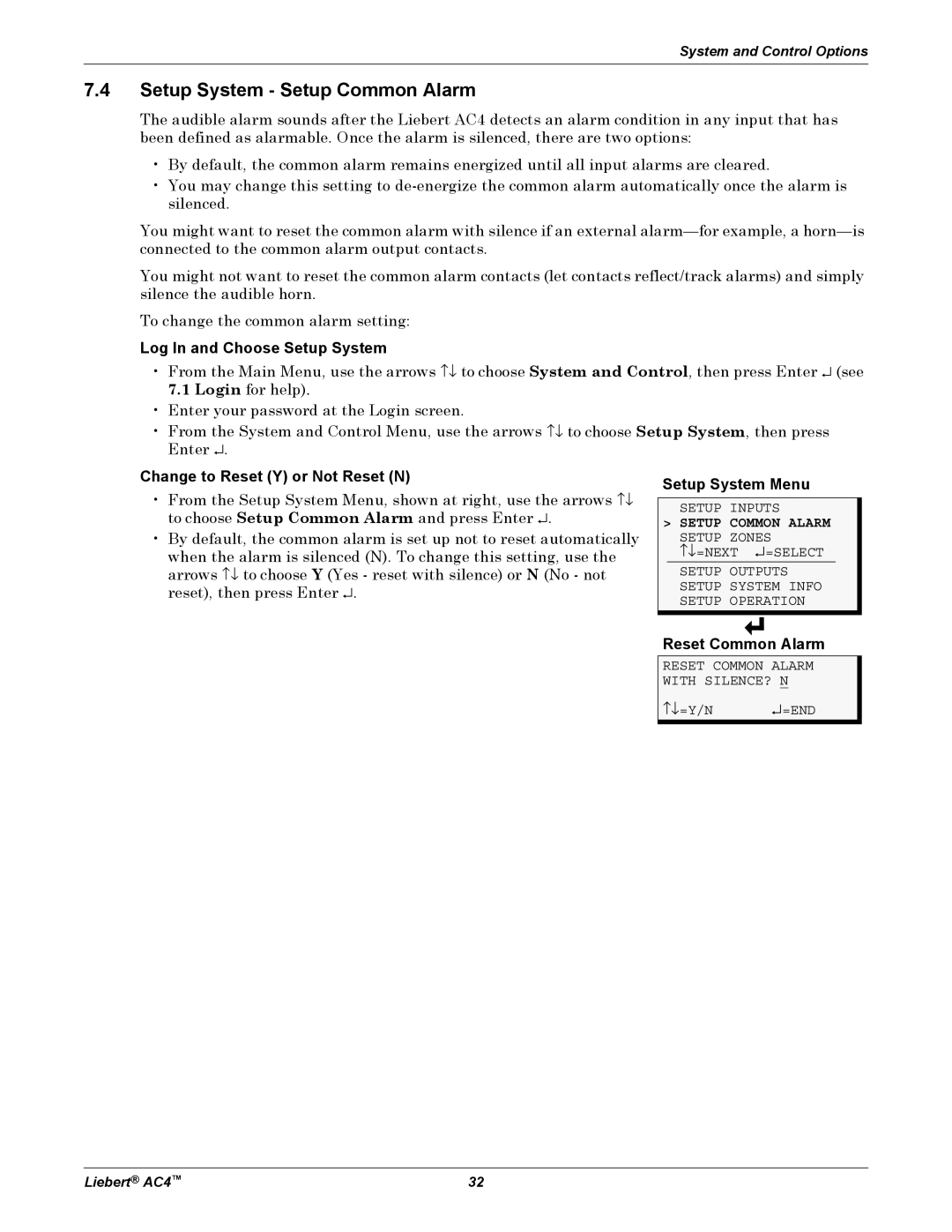 Emerson AC4 user manual Setup System Setup Common Alarm, Change to Reset Y or Not Reset N, Reset Common Alarm 