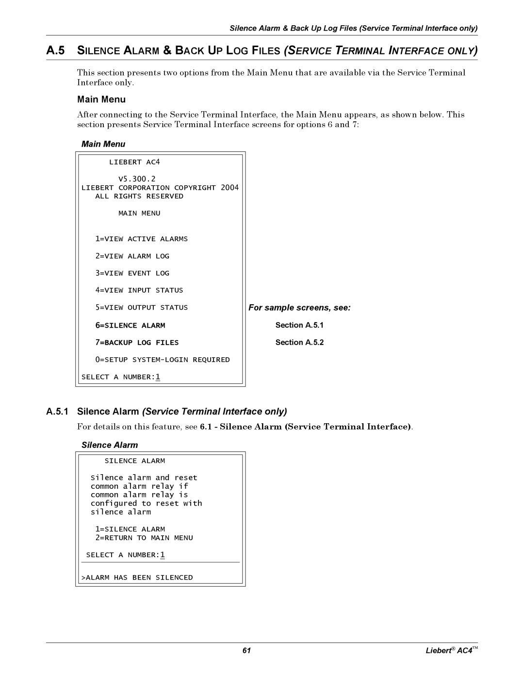 Emerson AC4 user manual Silence Alarm, Section A.5.1 Section A.5.2 