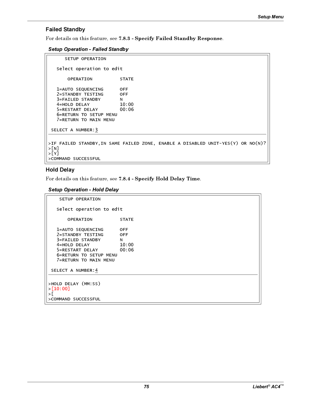 Emerson AC4 user manual Setup Operation Failed Standby, Setup Operation Hold Delay 