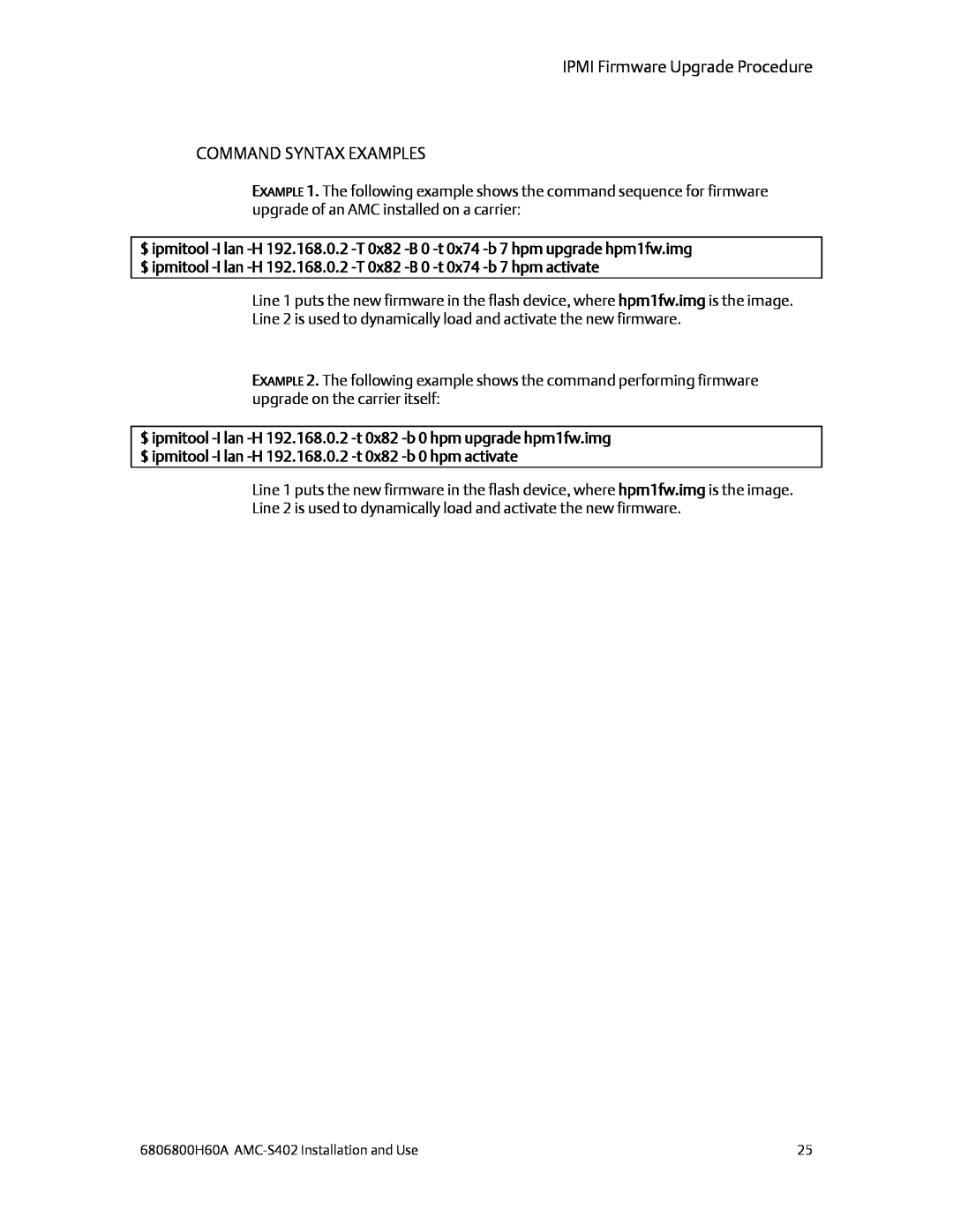 Emerson AMC-S402 manual IPMI Firmware Upgrade Procedure COMMAND SYNTAX EXAMPLES 