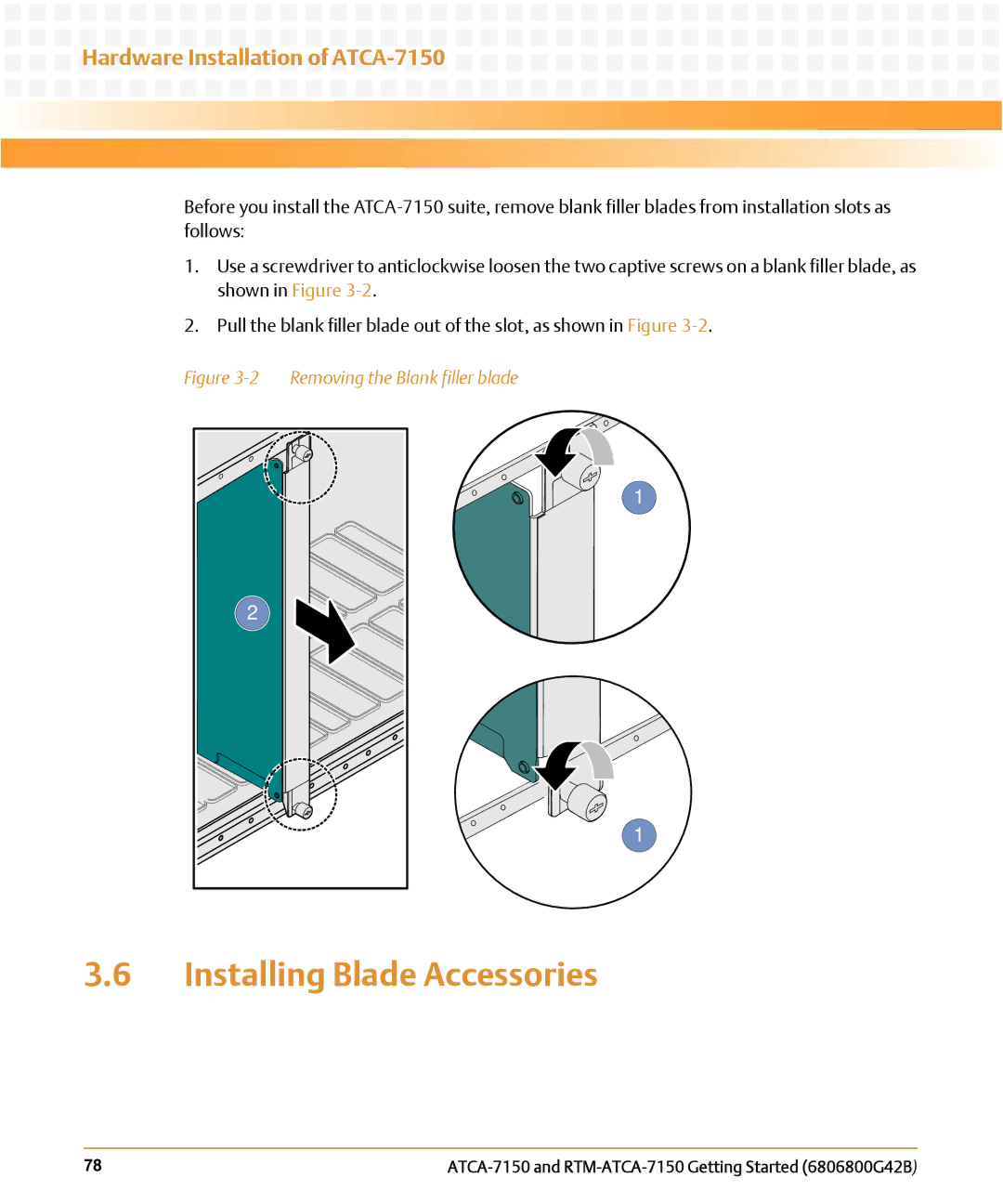 Emerson RTM-ATCA-7150 manual Installing Blade Accessories, Removing the Blank filler blade 