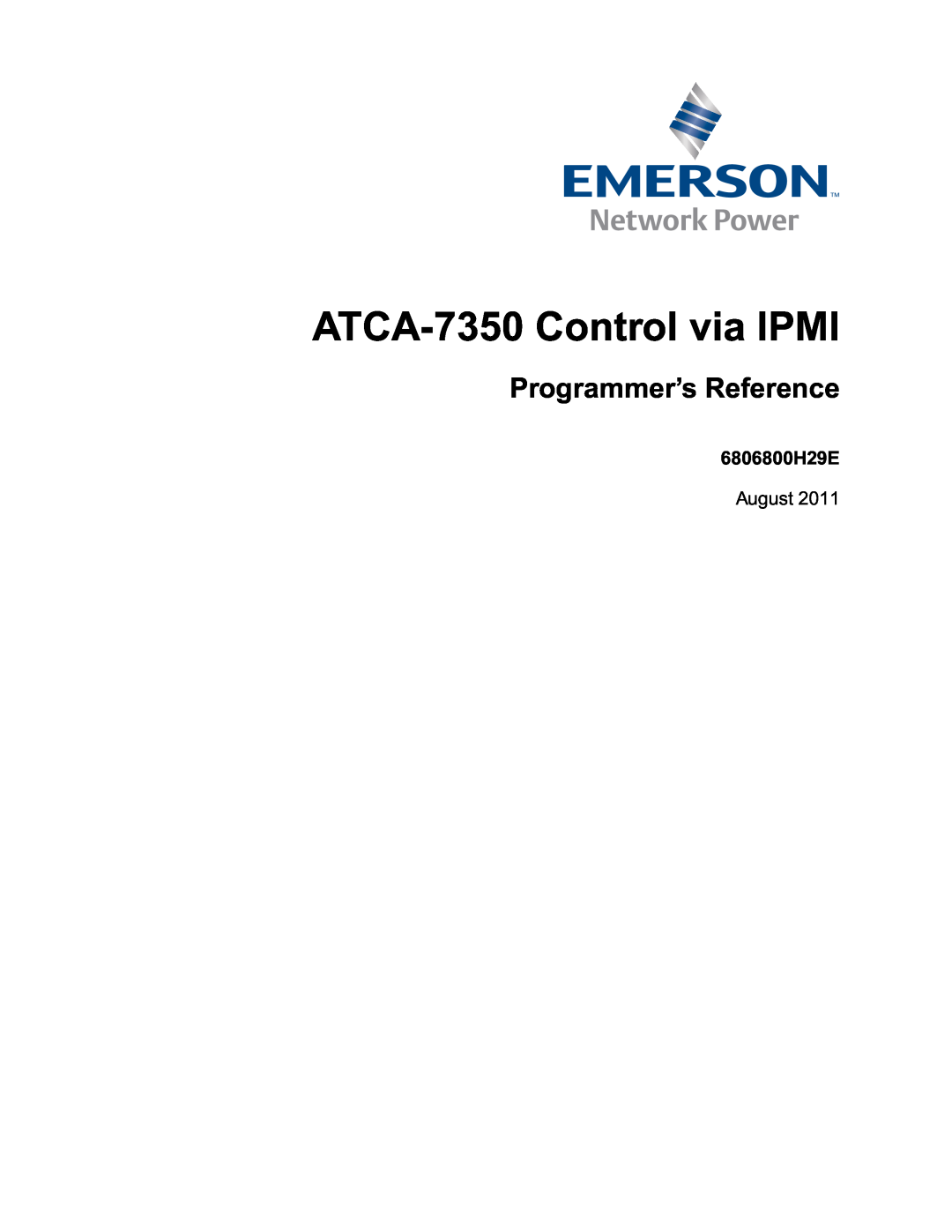 Emerson manual ATCA-7350Control via IPMI, Programmer’s Reference, 6806800H29E, August 