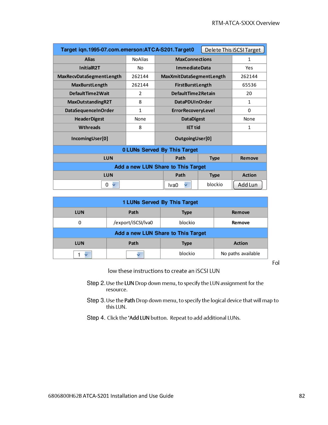 Emerson manual Target iqn.1995-07.com.emersonATCA-S201.Target0, LUNs Served By This Target, Lva0 ˇ, Fol 