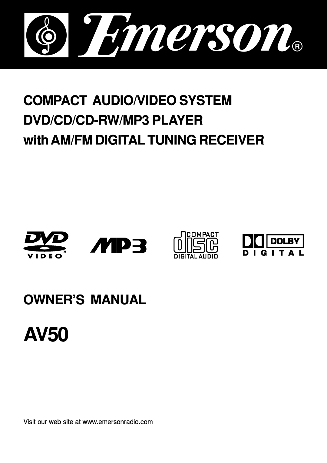 Emerson AV50 owner manual COMPACT AUDIO/VIDEO SYSTEM DVD/CD/CD-RW/MP3PLAYER 